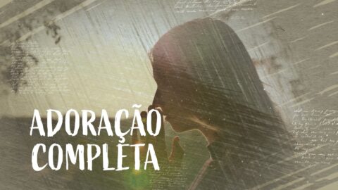 53. Adoração Completa
