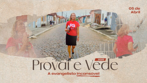 A EVANGELISTA INCANSÁVEL