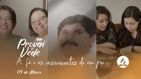 A FÉ E OS ENSINAMENTOS DE UM PAI