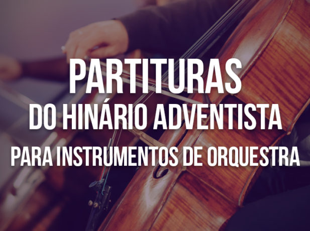 Partituras do hinário adventista para instrumentos de orquestra