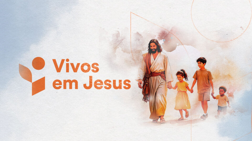 Vivos em Jesus