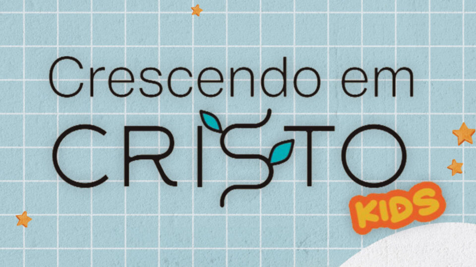 Crescendo em Cristo Kids