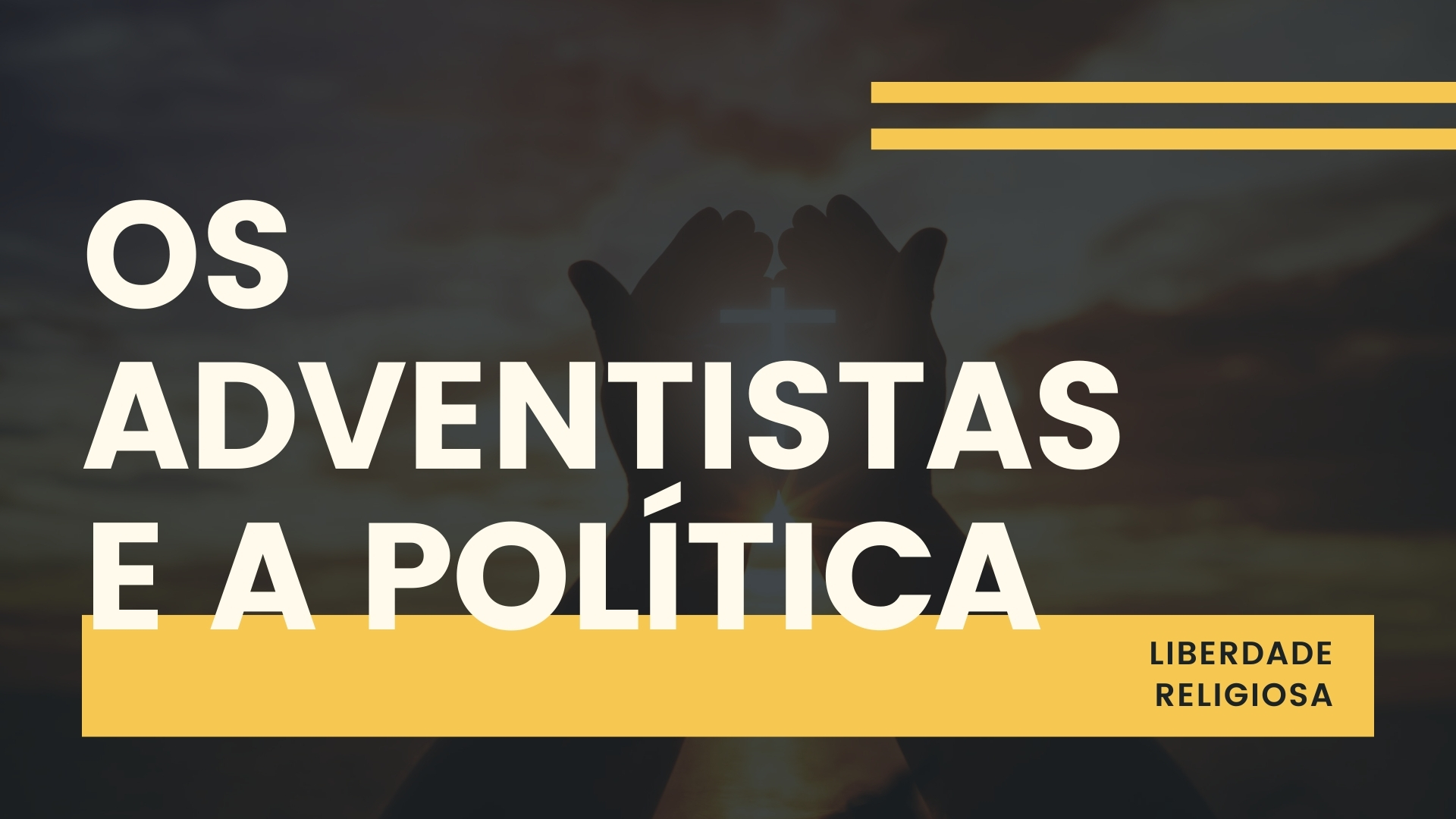Os Adventistas e a Política