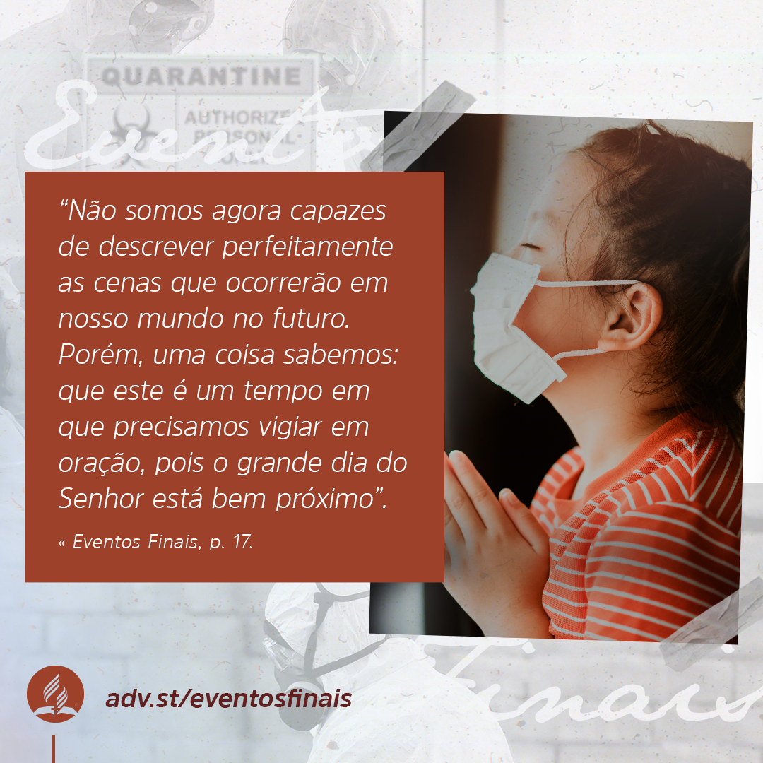 Eventos Finais — Ellen G. White Writings