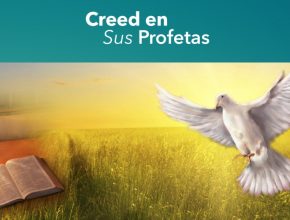 Reavivamiento y Reforma: Se lanza la etapa "Creed en sus Profetas"