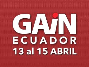 Ecuador realizará el I GAIN “Transmitiendo la Misión”