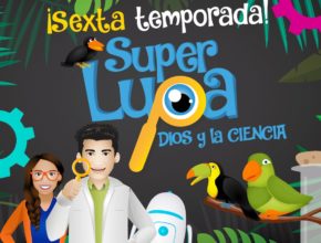Nuevo Tiempo lanza sexta temporada de “Super Lupa”