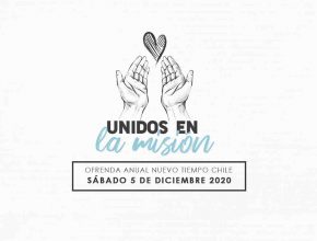 Nuevo Tiempo Chile se prepara para Ofrenda Anual 2020