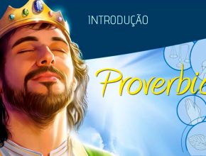 Até final de março, adventistas em todo o mundo estudam sobre os temas abordados no livro de Provérbios