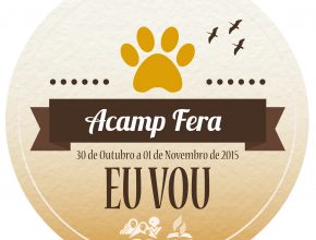 Inscrições para o ACAMP FERA estão abertas