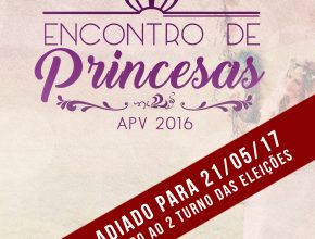 Encontro de Princesas da Associação Paulista do Vale tem data adiada para 2017