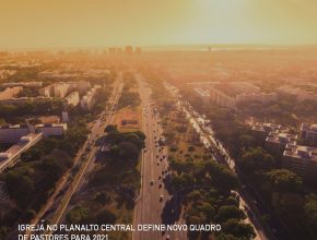 Igreja no Planalto Central define novo quadro de pastores para 2021