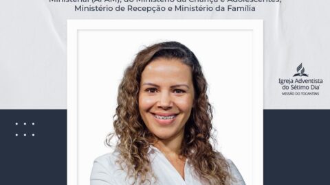 Eleita nova líder para os ministérios da Mulher, Recepção, AFAM, Família, Criança e Adolescentes no Tocantins