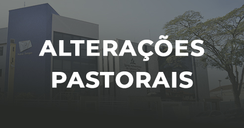 Igreja no leste paulista vota reestruturação de distritos e alteração no quadro pastoral