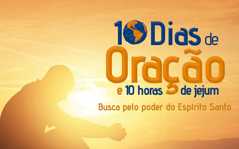 Notícias Adventistas – 10 dias de oração e 10 horas de jejum – Wiliane Marroni