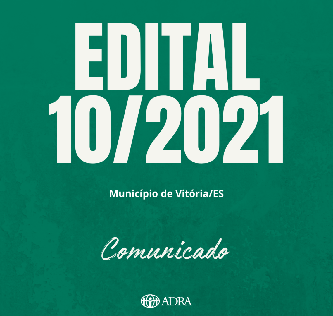 EDITAL 10/2021 – COMUNICADO