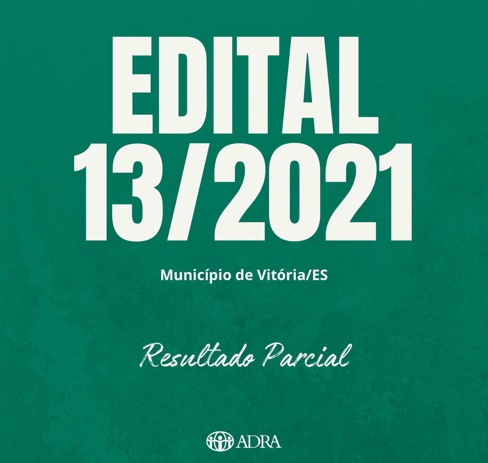 EDITAL 013/2021 – RESULTADO PARCIAL
