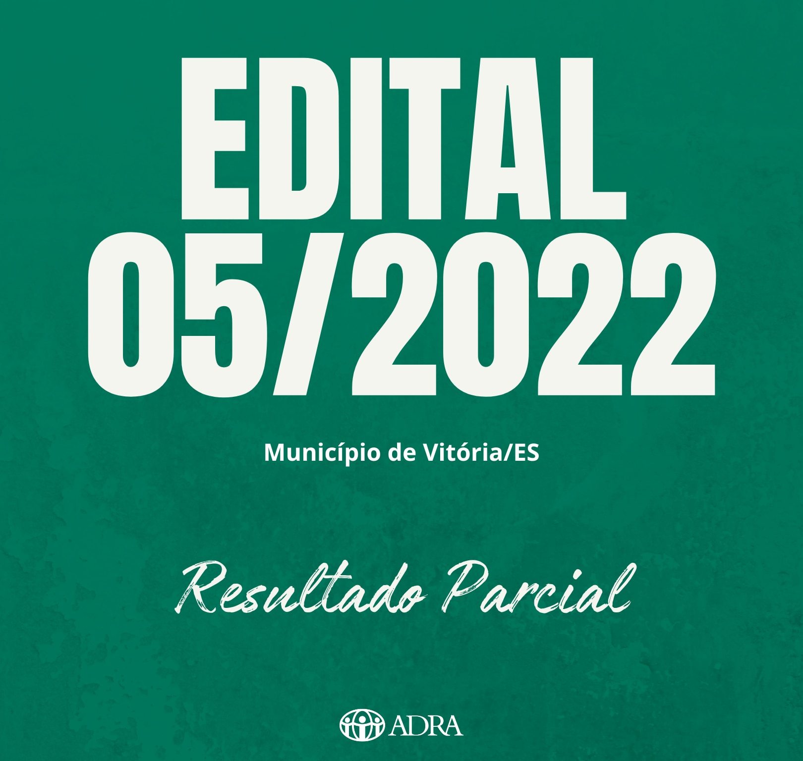 EDITAL Nº 05/2022 – Resultado Parcial