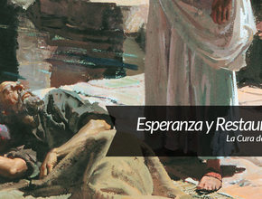 Sermón 4: Esperanza e restauración - La Última Esperanza