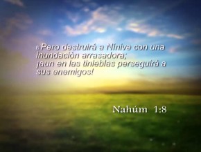 Nahum 1 - Reavivados por su Palabra - 04/10/2014