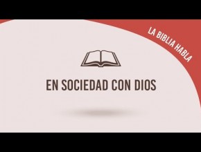 #21 En sociedad con Dios - La biblia habla "La fe de Jesús"