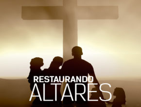 Playlist: Restaurando Altares | Semana de la Familia 2018