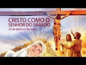 Libras 05: Cristo como o Senhor do sábado - 25 de abril a 2 de maio