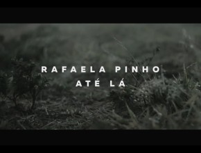 Rafaela Pinho - Até lá