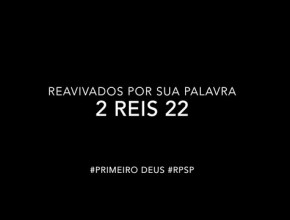 2 Reis 22 - Reavivados por sua Palabra #RPSP