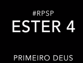 Ester 4 - Reavivados por sua Palavra #RPSP