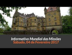 Sábado 04/fev – Informativo das Missões (1ºTrim/2017)