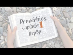 Provérbios 1 - Reavivados Por Sua Palavra