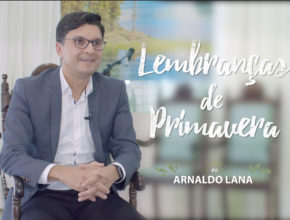 Lembranças de Primavera - Arnaldo Lana
