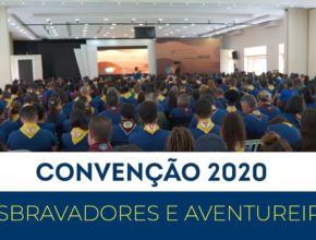 Convenção 2020 - Desbravadores e Aventureiros