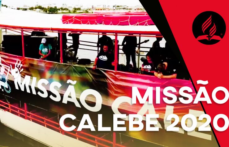 Vídeo promocional Missão Calebe – Julho de 2020