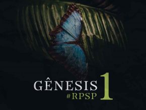 Playlist: Gênesis - Reavivados por Sua Palavra #RPSP