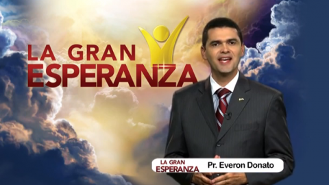 La Gran Esperanza / Pr. Everon Donato