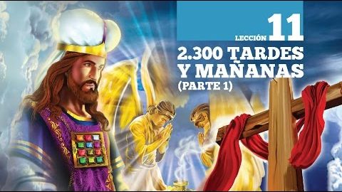 #11 2.300 tardes y mañanas (parte 1) -  Biblia Facil - Daniel