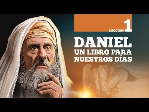 #1 Daniel un libro para nuestros días -  Biblia Facil - Daniel