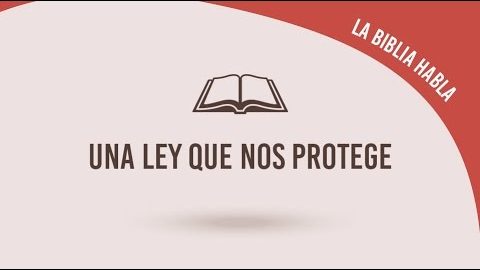 #12 Una ley que nos protege - La biblia habla "La fe de Jesús"