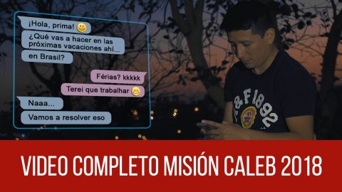 Video Completo - Misión Caleb 2018