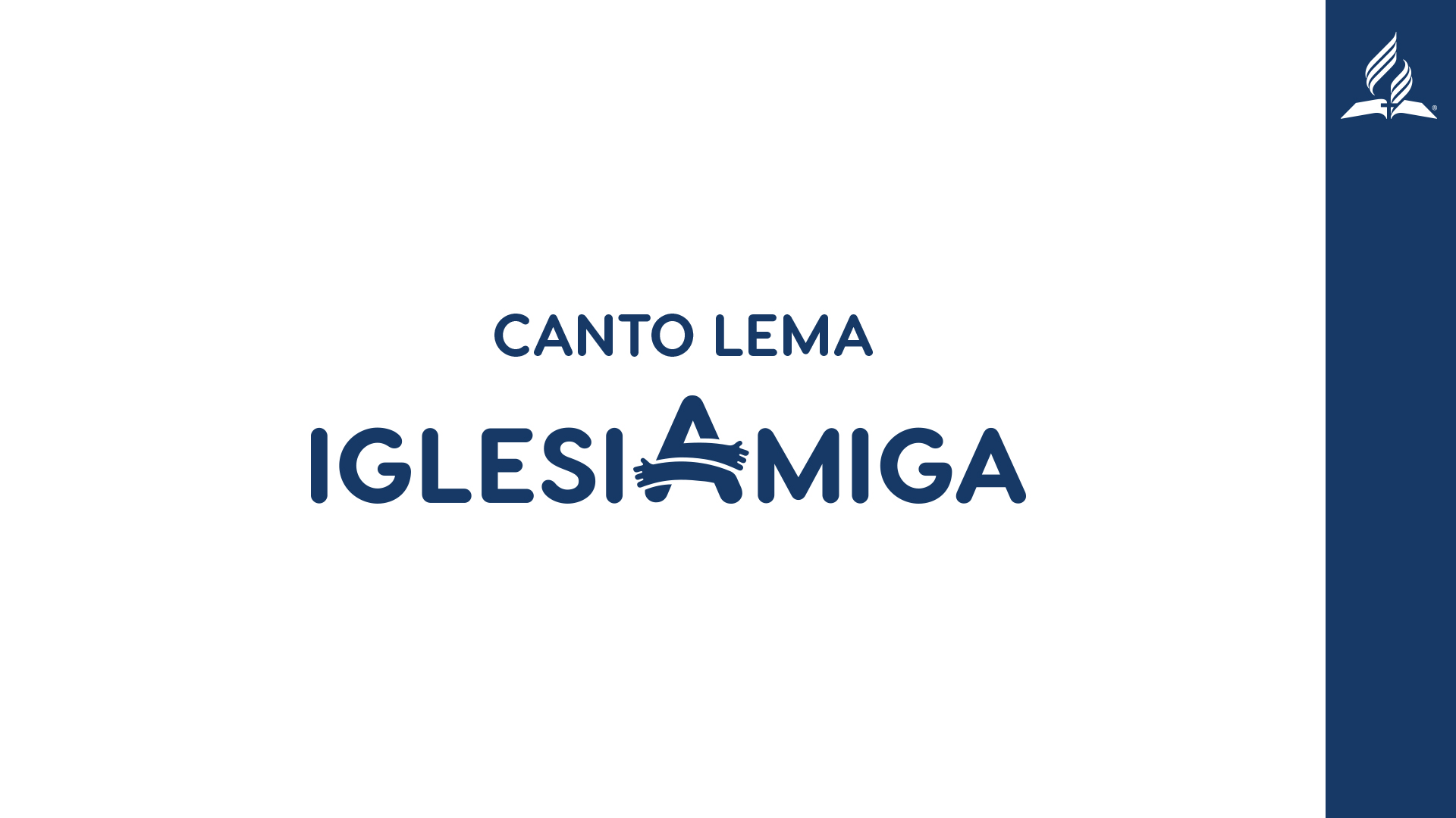 Canto Lema Iglesia Amiga Videos Adventistas 