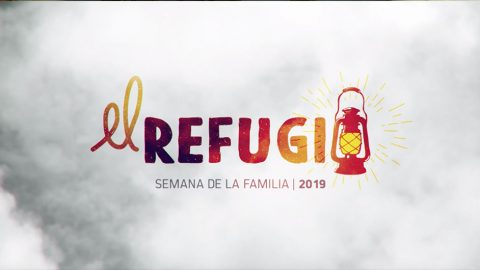 Playlist "El Refugio" - Semana de la Familia 2019