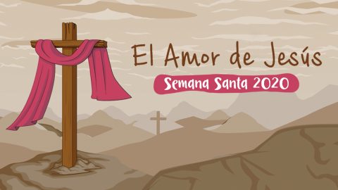 El amor de Jesús - Canto tema para Niños | Semana Santa 2020