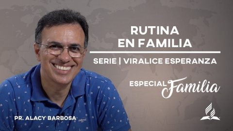 RUTINA EN FAMILIA | #ViraliceEsperanza