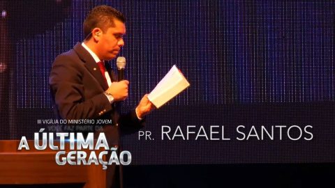 Pr. Rafael Santos - III Vigília Jovem ANC (parte 2)