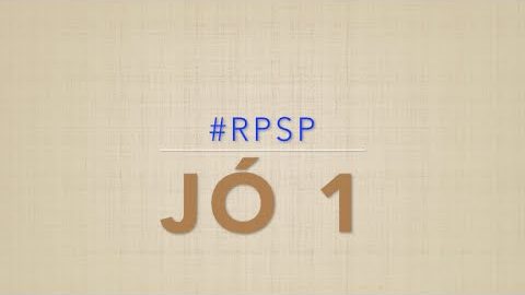 Jó 1 - Reavivados por sua Palavra #RPSP