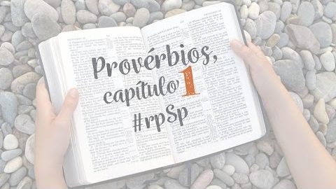 Provérbios 1 - Reavivados Por Sua Palavra