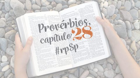 Provérbios 28 - Reavivados Por Sua Palavra