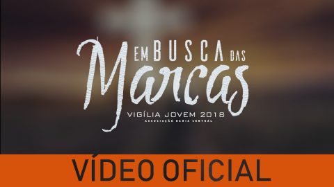 Vigília Jovem 2018 #EmBuscaDasMarcas